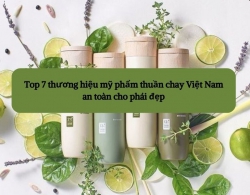 Top 7 thương hiệu mỹ phẩm thuần chay Việt Nam an toàn cho phái đẹp